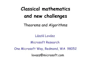 Classical mathematics and new challenges