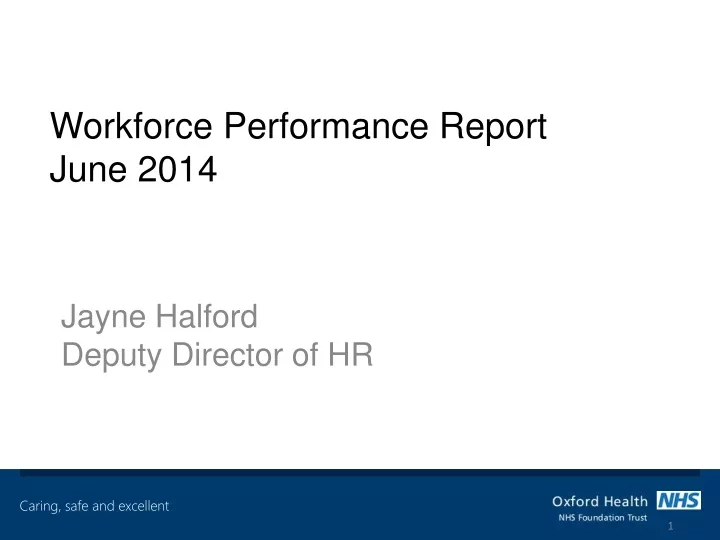 workforce performance report june 2014
