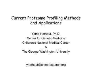Current Proteome Profiling Methods and Applications