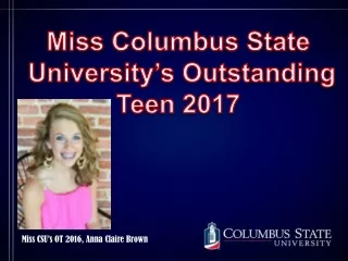 Miss Columbus State  University’s Outstanding Teen 2017