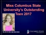 Miss Columbus State  University’s Outstanding Teen 2017