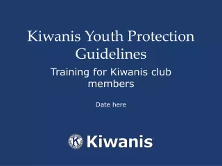 Kiwanis Youth Protection Guidelines