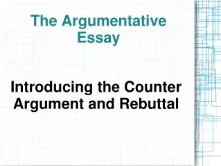 The Argumentative Essay