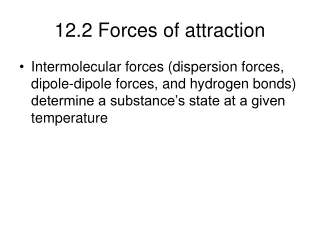 12.2 Forces of attraction