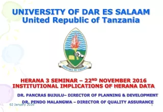 UNIVERSITY OF DAR ES SALAAM United Republic of Tanzania