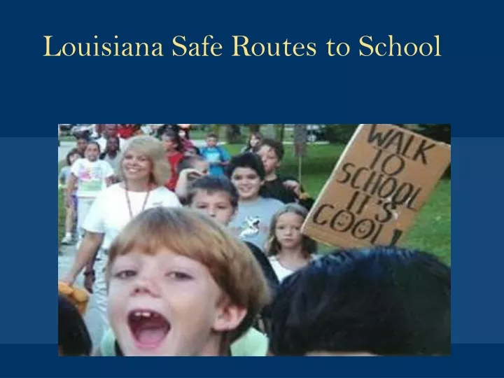 louisiana safe routes to school
