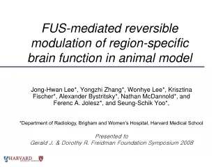 FUS-mediated reversible modulation of region-specific brain function in animal model