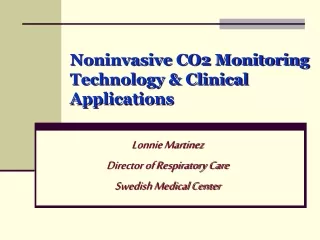 Noninvasive CO2 Monitoring Technology &amp; Clinical Applications