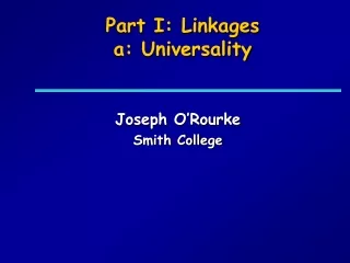 Part I: Linkages a: Universality