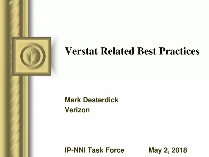 verstat related best practices
