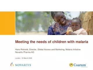 Meeting the needs of children with malaria