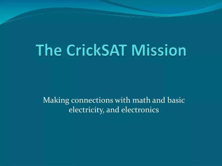 the cricksat mission