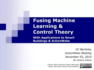 Fusing Machine Learning &amp;  Control Theory With Applications to Smart  Buildings &amp; ActionWebs