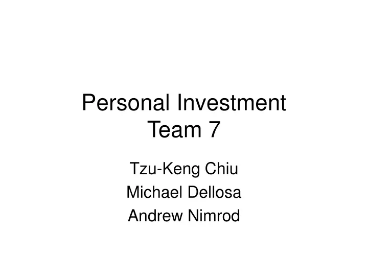 personal investment team 7