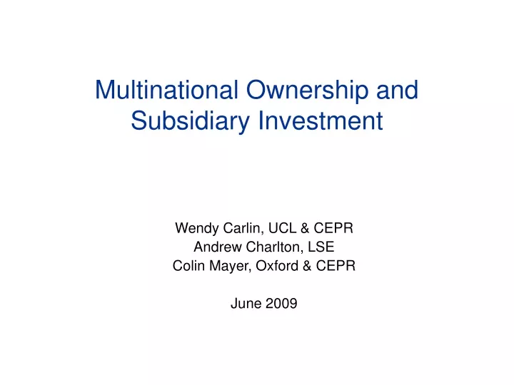 multinational ownership and subsidiary investment