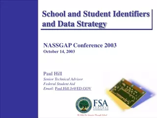NASSGAP Conference 2003 Routing ID (RID) &amp; Standard Student Identification Method (SSIM) Update
