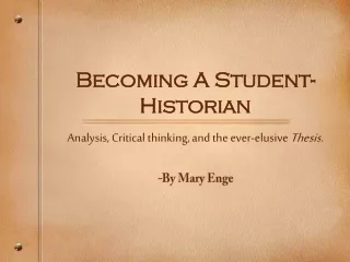 Becoming A Student-Historian
