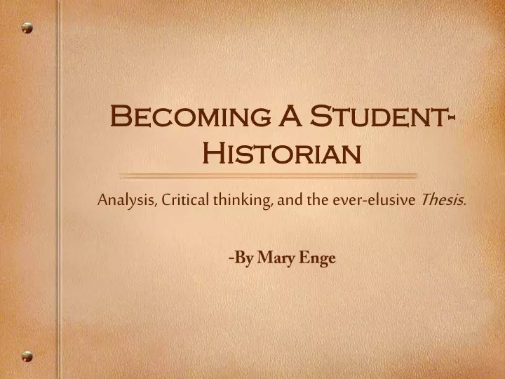 becoming a student historian