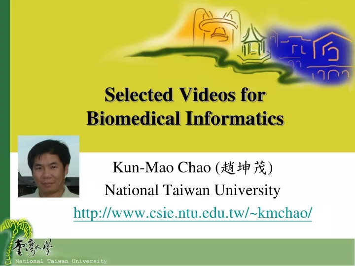 selected videos for biomedical informatics