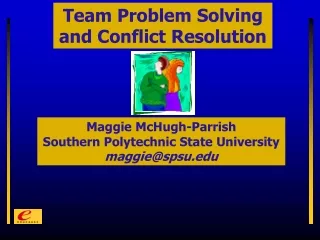Team Problem Solving and Conflict Resolution