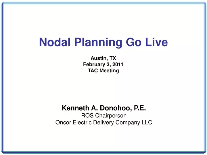 nodal planning go live austin tx february 3 2011