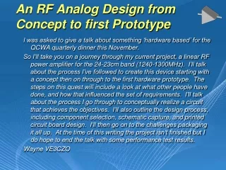 An RF Analog Design from Concept to first Prototype