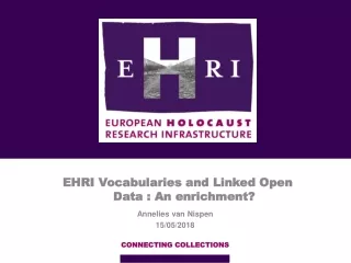 EHRI Vocabularies and Linked Open Data : An enrichment?