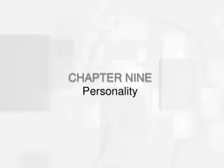 CHAPTER NINE Personality