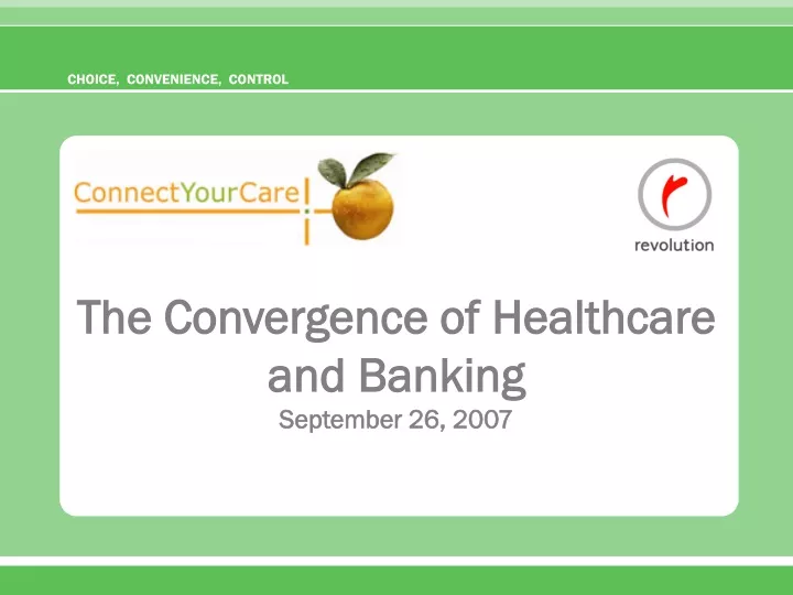 the convergence of healthcare and banking september 26 2007