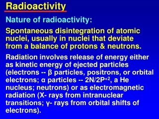Nature of radioactivity:
