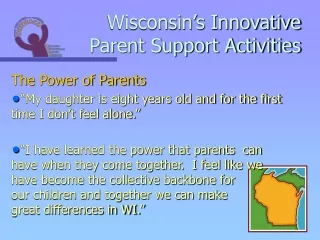 Wisconsin’s Innovative Parent Support Activities