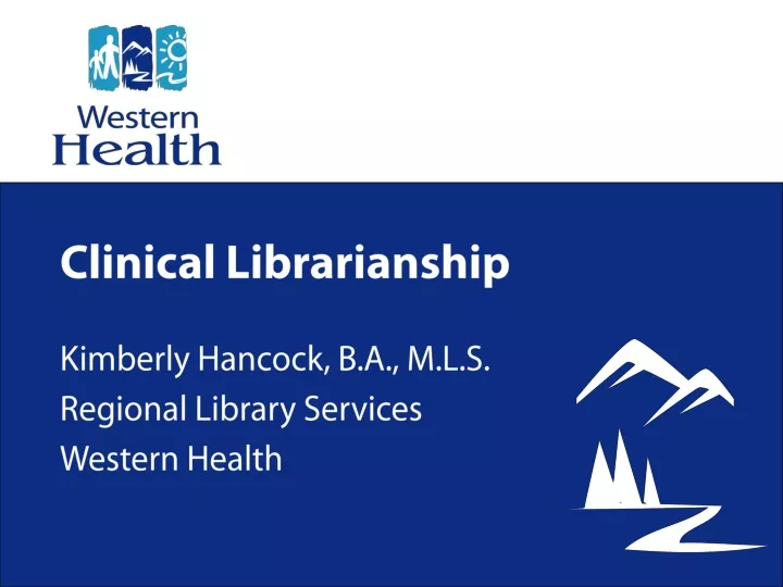 clinical librarianship