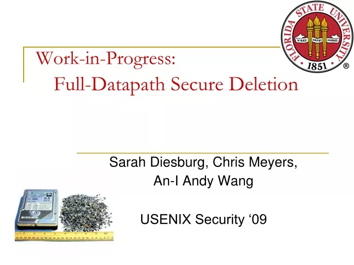 work in progress full datapath secure deletion