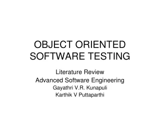 OBJECT ORIENTED SOFTWARE TESTING