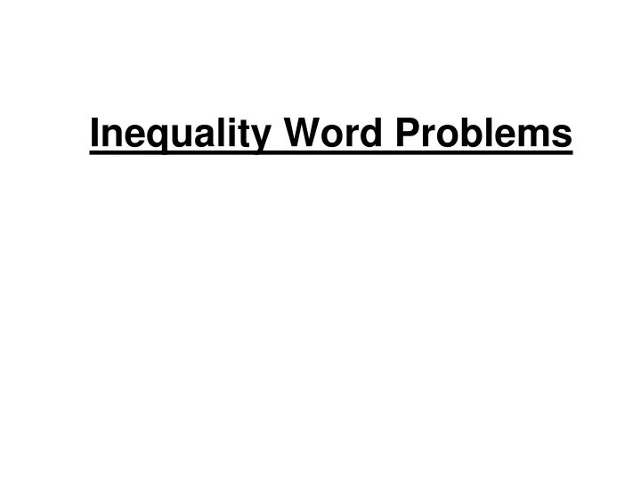 inequality word problems