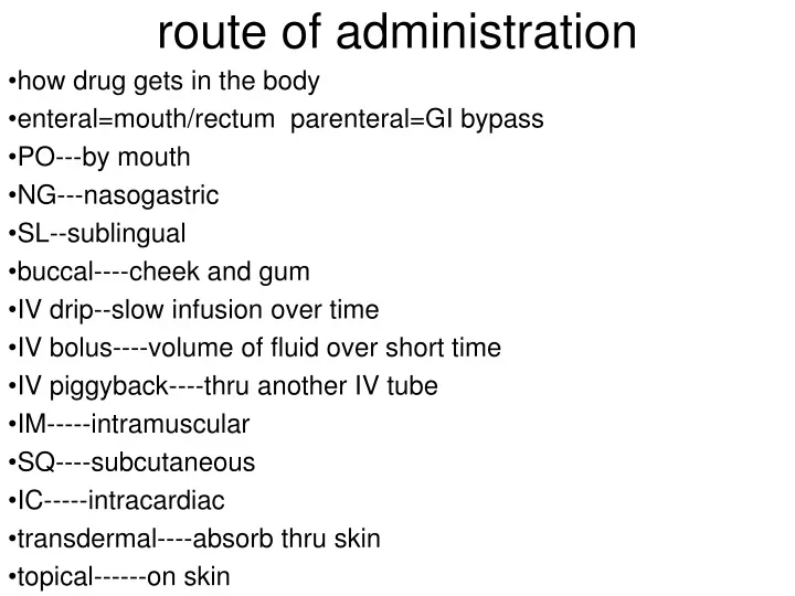 route of administration