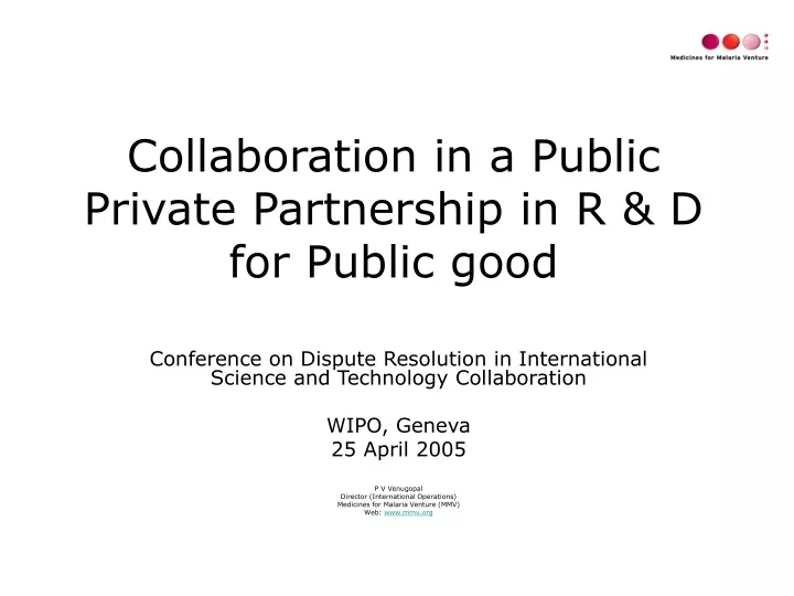 collaboration in a public private partnership in r d for public good