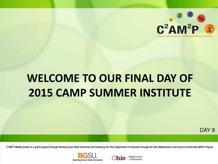 welcome to our final day of 2015 camp summer institute