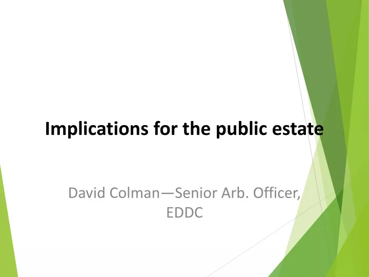 implications for the public estate