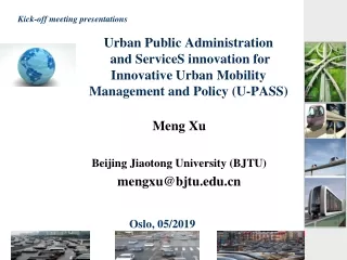 Meng Xu Beijing Jiaotong University (BJTU) mengxu@bjtu