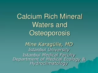 Calcium Rich Mineral Waters and  Osteoporosis