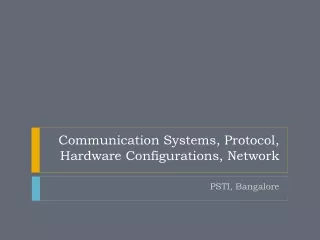 Communication Systems, Protocol, Hardware Configurations, Network