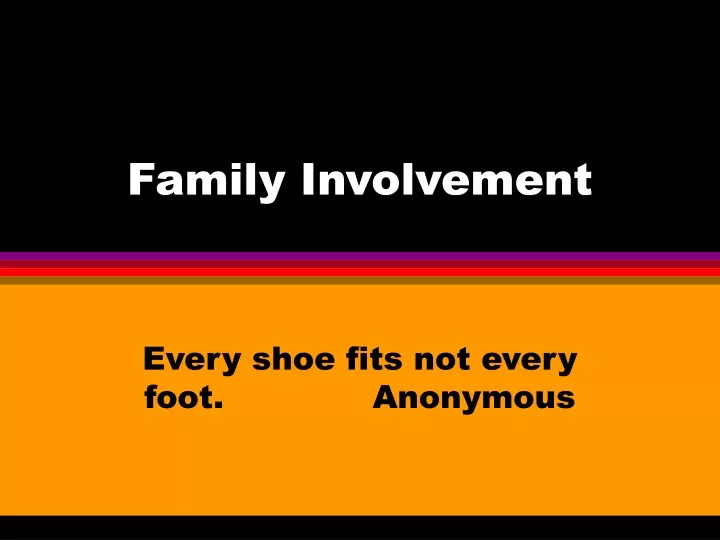 family involvement