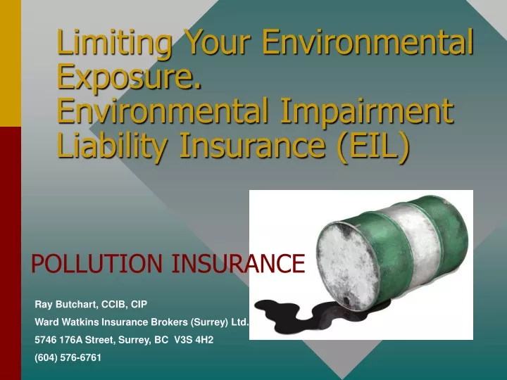 limiting your environmental exposure environmental impairment liability insurance eil