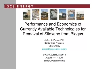 Performance and Economics of Currently Available Technologies for Removal of Siloxane from Biogas