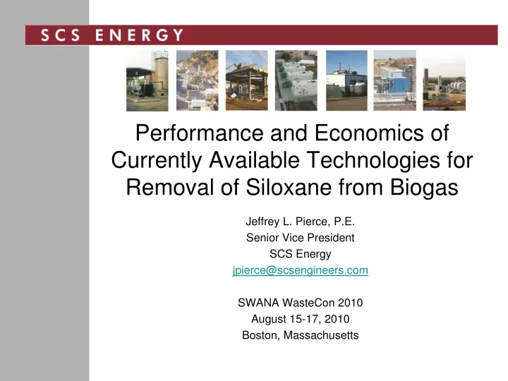 performance and economics of currently available technologies for removal of siloxane from biogas