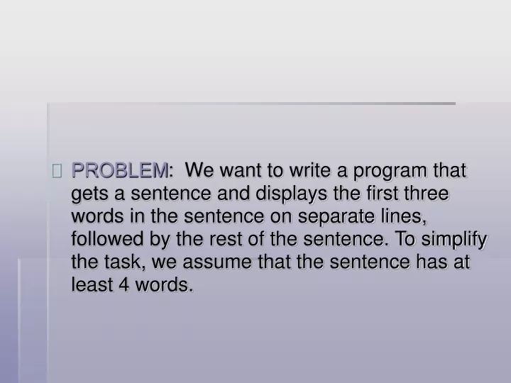 problem we want to write a program that gets