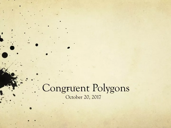 congruent polygons