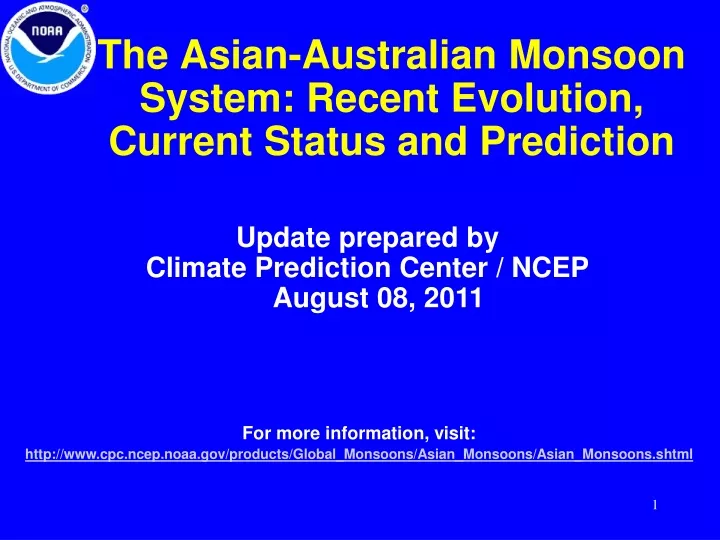 the asian australian monsoon system recent evolution current status and prediction