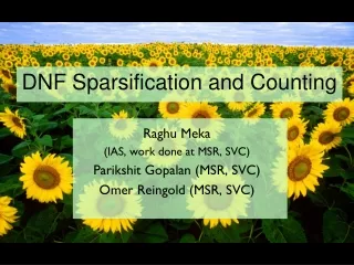 Raghu Meka  (IAS, work done at MSR, SVC) Parikshit Gopalan (MSR, SVC) Omer Reingold (MSR, SVC)